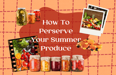perserve summer produce