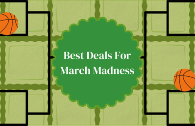 best deals for march madness