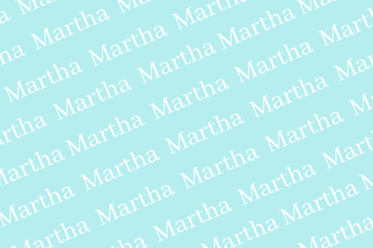Martha Martha Martha