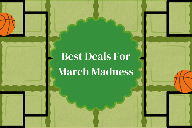 best deals for march madness