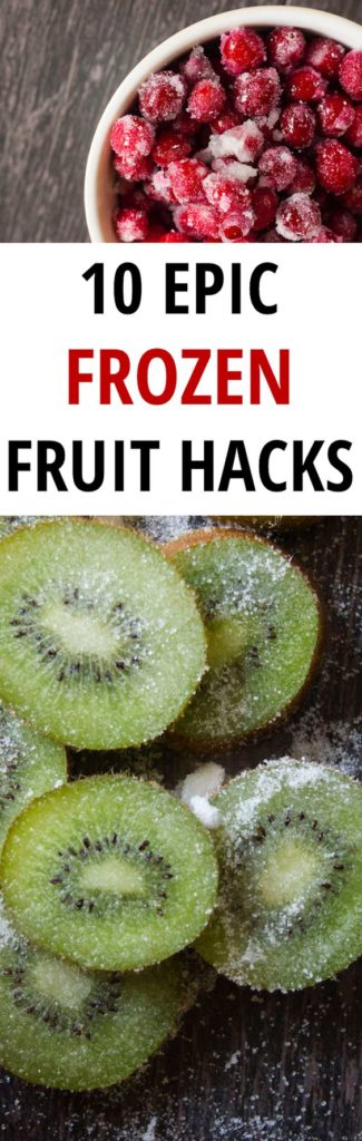 Frozen Fruit Hacks